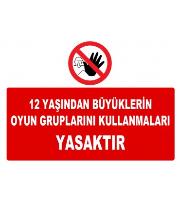 EF1205 - 12 Yaşından Büyüklerin Oyun Parkını Kullanmaları Yasaktır