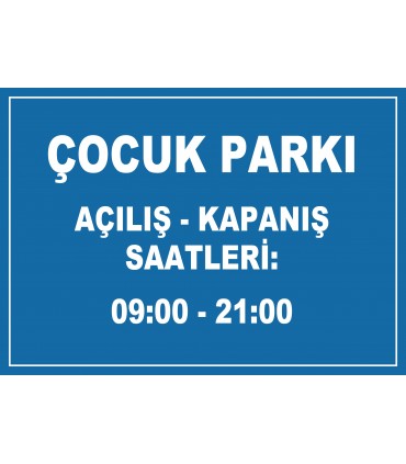 EF1206 - Çocuk Parkı Açılış Kapanış Saatleri Levhası