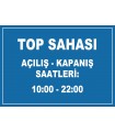EF1209 - Top Sahası Açılış Kapanış Saatleri Levhası