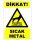 EF1225 - Dikkat! Sıcak Metal