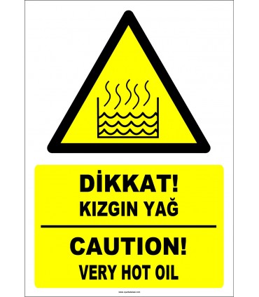 EF1239 - Türkçe İngilizce Dikkat! Kızgın Yağ, Caution! Very Hot Oil