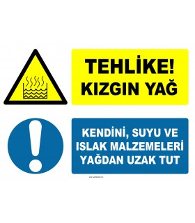 EF1247 - Tehlike! Kızgın Yağ, Kendini, Suyu ve Islak Malzemeleri Yağdan Uzak Tut