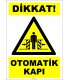 EF1259 - Dikkat! Otomatik Kapı