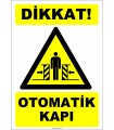 EF1259 - Dikkat! Otomatik Kapı