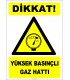 EF1268 - Dikkat! Yüksek Basınçlı Gaz Hattı