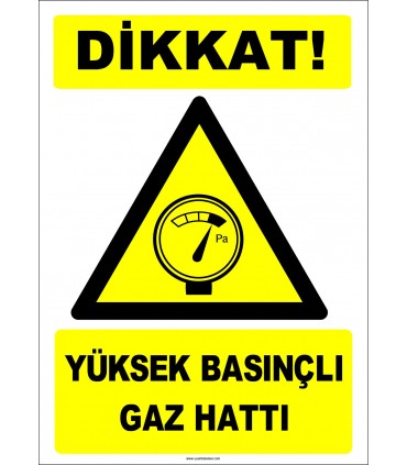 EF1268 - Dikkat! Yüksek Basınçlı Gaz Hattı
