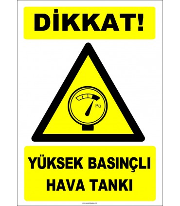 EF1272 - Dikkat! Yüksek Basınçlı Hava Tankı