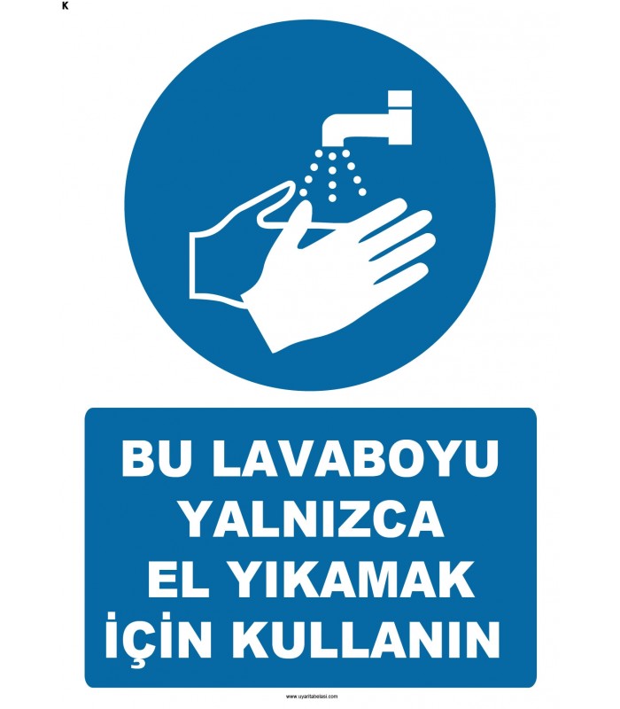 EF1284 - Bu Lavaboyu Yalnızca El Yıkamak İçin Kullanın