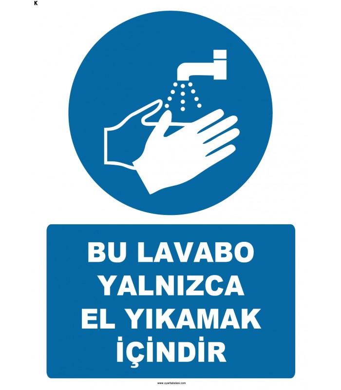 EF1285 - Bu Lavabo Yalnızca El Yıkamak İçindir