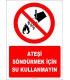 EF1315 - Ateşi Söndürmek İçin Su Kullanmayın