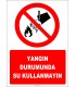 EF1318 - Yangın Durumunda Su Kullanmayın