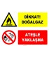 EF1329 - Dikkat! Doğalgaz, Ateşle Yaklaşma