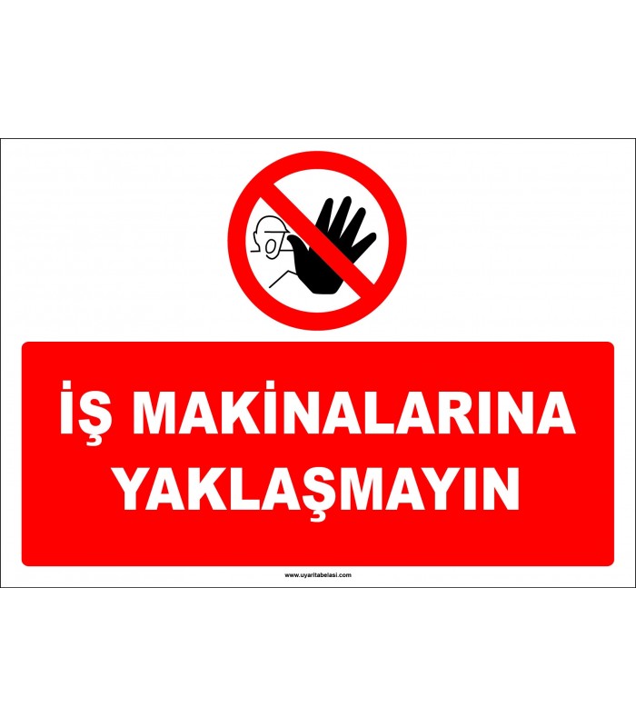 EF1339 - İş Makinalarına Yaklaşmayın