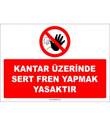 EF1353 - Kantar Üzerinde Sert Fren Yapmak Yasaktır