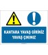 EF1354 - Kantara Yavaş Giriniz, Yavaş Çıkınız