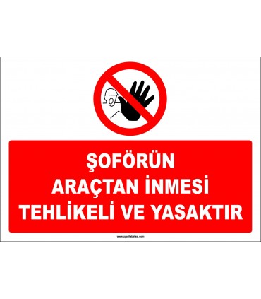 EF1362 - Şoförün Araçtan İnmesi Tehlikeli ve Yasaktır