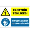 EF1374 - Elektrik Tehlikesi, Trafoda Çalışırken Yalıtkan Eldiven Giy