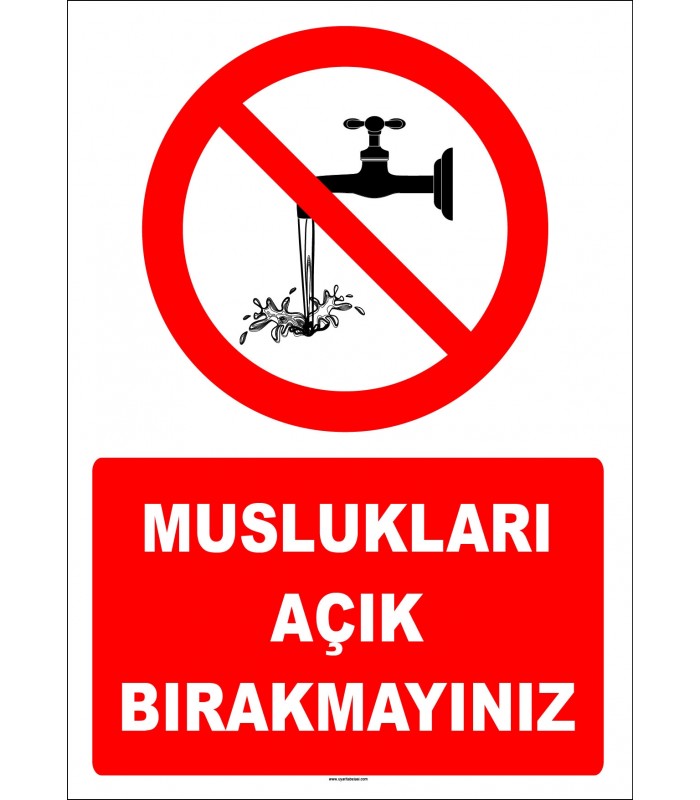 EF1406 - Muslukları Açık Bırakmayınız