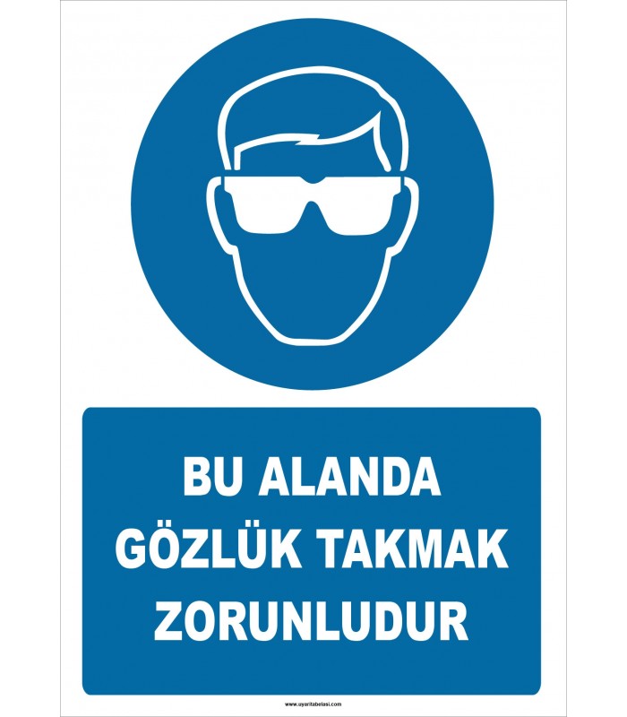 EF1419 - Bu Alanda Gözlük Takmak Zorunludur