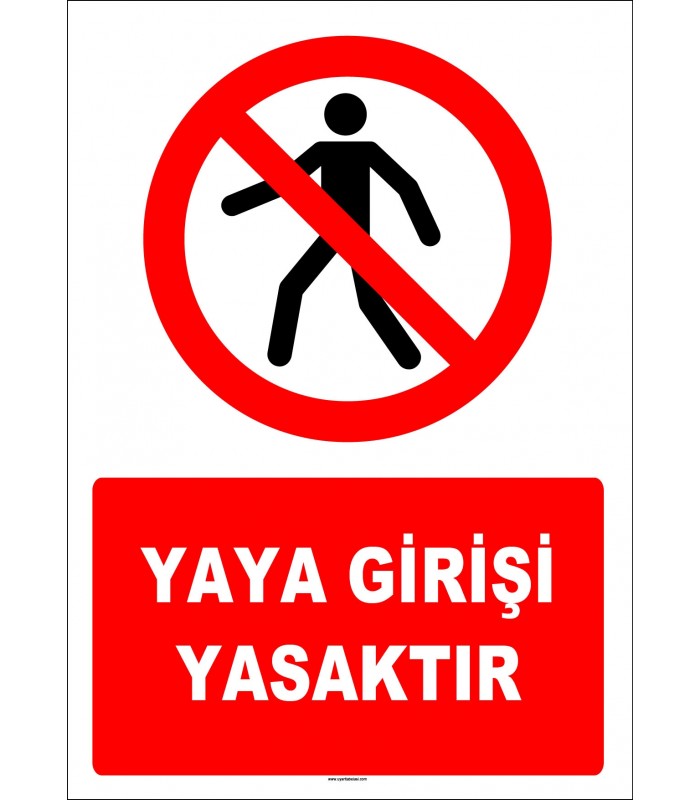 EF1429 - Yaya Girişi Yasaktır