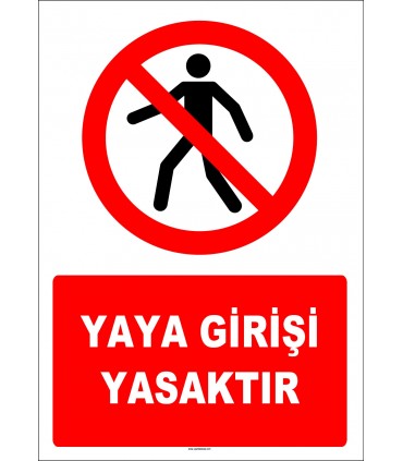 EF1429 - Yaya Girişi Yasaktır