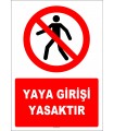 EF1429 - Yaya Girişi Yasaktır