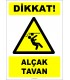 EF1434 - Dikkat! Alçak Tavan